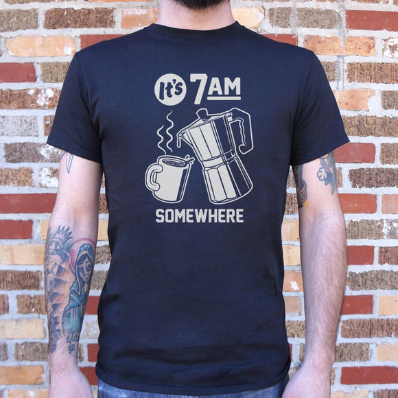 It's 7 A.M. Somewhere T-Shirt (Mens)