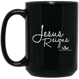 JESUS REIGNS 15 oz. Black Mug