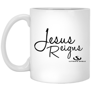 JESUS REIGNS 11 oz. White Mug