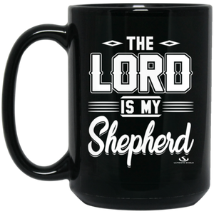 THE LORD IS MY SHEPHERD 15 oz. Black Mug