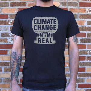 Climate Change Is Real T-Shirt (Mens)