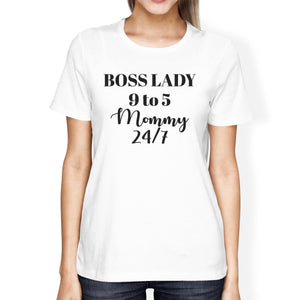 Boss Lady Mommy Women's White Crew Neck T-Shirt Humorous Gift Ideas