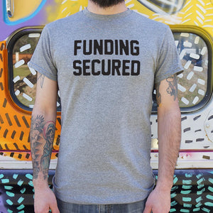 Funding Secured T-Shirt (Mens)