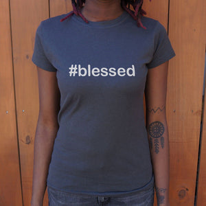 Hashtag Blessed T-Shirt (Ladies)