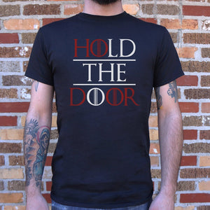 Hold The Door T-Shirt (Mens)