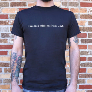 We're On A Mission From God T-Shirt (Mens)