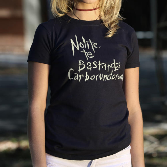 Nolite Te Bastardes Carborundorum T-Shirt (Ladies)