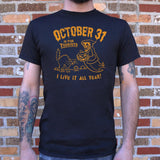 October 31 Is For Tourists I Live It All Year Halloween T-Shirt (Mens)