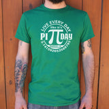 Every Day Pi Day  T-Shirt (Mens)