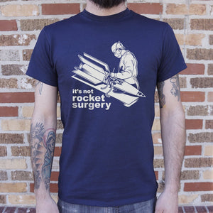 It's Not Rocket Surgery T-Shirt (Mens)