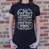 Violent Delights T-Shirt (Ladies)